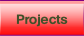 Projects.